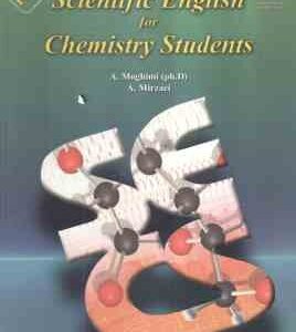 scientific english for chemistry students ( مقیمی - میرزایی ) انگلیسی برای دانشجویان شیمی