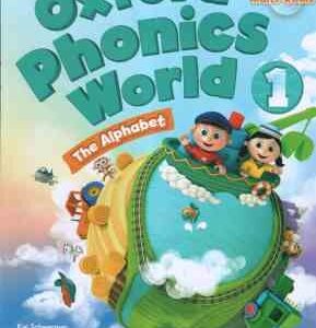 Oxford Phonics World 1 ( Kaj Schwermer - Julia Chang - CraigWright )