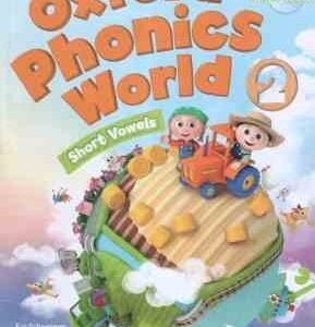 Oxford Phonics World 2 ( Kaj Schwermer - Julia Chang - CraigWright )