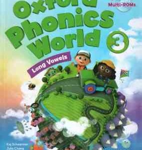 Oxford Phonics World 3 ( Kaj Schwermer - Julia Chang - CraigWright )