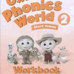 Oxford Phonics World 2 ( Kaj Schwermer - Julia Chang - CraigWright )