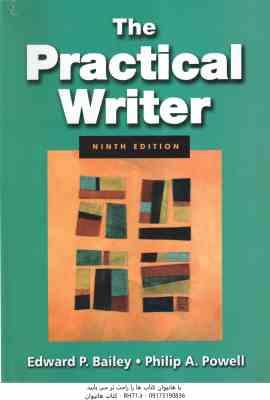 9781413030631.jpg the practical writer with readings ( Edward p . Bailey - philip A. Powell ) نویسنده عملی با خوانش