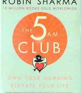 The 5 Am Club ( Robin Sharma ) - باشگاه 5 صبحی ها