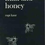 Milk and honey ( Rupi Kaur ) - شیر و عسل
