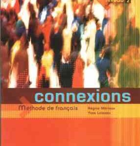 کنکسیونس 2 سی دی ( زبان دوم : فرانسه 2 ) Connexions 2 CD