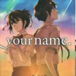 اسم تو 1 ( ماکوتو شینکاری - فرهاد بیگدلو ) مانگا - داستان تصویری