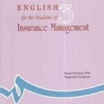 انگلیسی برای دانشجویان رشته مدیریت بیمه ( داور ونوس - حجت الله گودرزی )