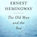 The Old Man and The Sea ( Ernest Hemingway ) - پیرمرد و دریا