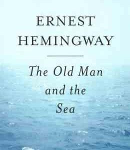 The Old Man and The Sea ( Ernest Hemingway ) - پیرمرد و دریا