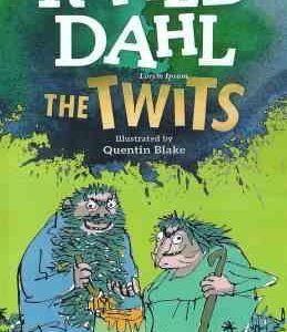 THE TWITS ( ROALD DAHL )