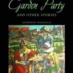 The Garden party AND OTHER STORIES