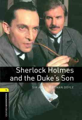 9780194789196.jpg sherlock holmes and the dukes son ( SIR ARTHUR CONAN DOYLE )