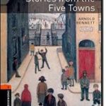 stories from the five towns / STAGE 2 ( arnold bennett