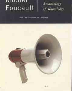 The Archaeology of Knowledge ( Michel Foucault )