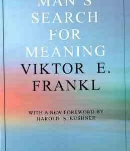 Mans Search For Meaning ( Viktor E Frankl ) - انسان در جست و جوی معنا
