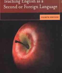 روش تدریس مورسیا Teaching English as a Second or Foreign Language ( MARIANNE CELCE - MURCIA ) 4 EDIT