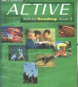 ACTIVE Skills for Reading 3 - 3rd Edition ( Neil J. Anderson )