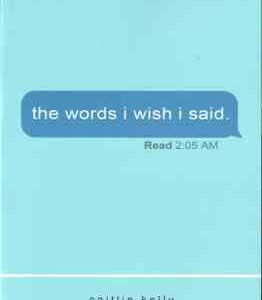 The Words i Wish i Said ( Caitlin Kelly ) - حرف هایی که ای کاش می گفتم