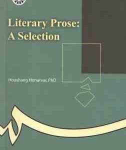 متون برگزیده نثر ادبی Literary Prose A Selection ( هوشنگ هنرور ) کد 0044