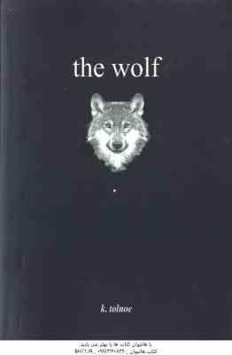 The Wolf ( K Tolnoe ) - گرگ