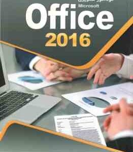 خودآموز تصویری آفیس 2016 - office 2016 ( Elaine Marmel - سید داود خاتمی نژاد )