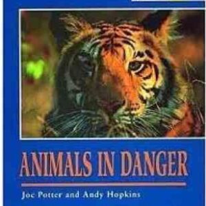 ANIMALS IN DANGER ( joc potter - andy hopkins )